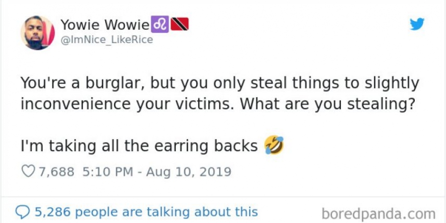 Twitter thread of things people would steal to mildly inconvenience to their victims is freaking hilarious!